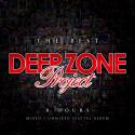 The BEST of Deep Zone Project 8 hours album - coming soon !